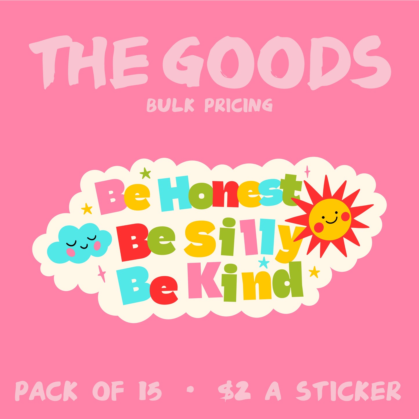 WHOLESALE Happy Silly Kind Sticker